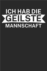 Ich hab die geilste Mannschaft