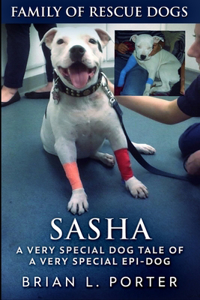 Sasha (Family of Rescue Dogs Book 1)
