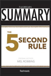 Summary: The 5 Second Rule by Mel Robbins