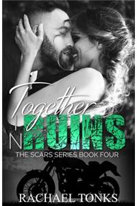 Together in Ruins