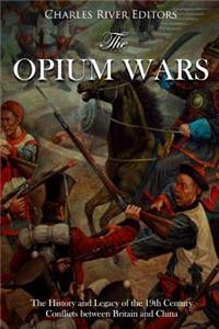 The Opium Wars