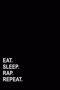 Eat Sleep Rap Repeat