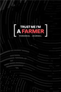 Trust Me I Am a Farmer Personal Journal