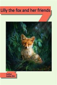 Lilly the fox and her friends