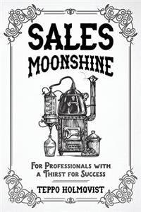 Sales Moonshine