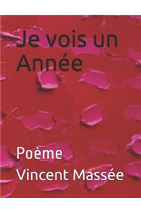 Je vois un Année