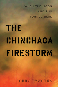Chinchaga Firestorm