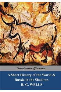 A Short History of the World and Russia in the Shadows