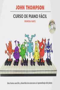 Thompson Curso De Piano Facil – Primera Parte