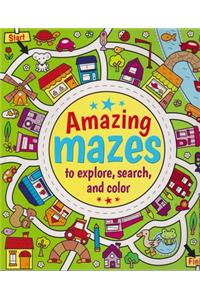 Amazing Mazes to Explore, Search & Color