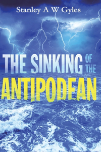 Sinking of the Antipodean