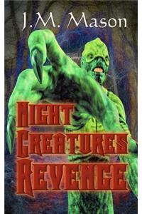 Night Creatures Revenge