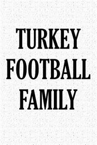 Turkey Football Family