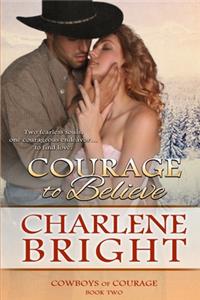 Courage to Believe
