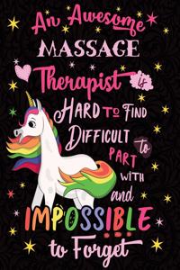 An Awesome Massage Therapist Is Hard to Find Difficult to Part with and Impossible to Forget