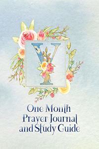 Y One Month Prayer Journal and Study Guide