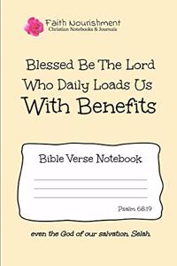 Blessed Be the Lord Who Daily Loads Us with Benefits