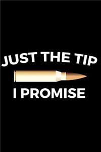 Just the Tip I Promise