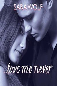 Love Me Never Lib/E