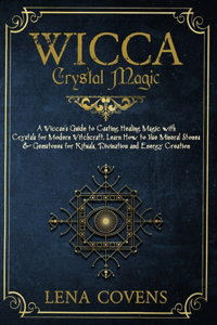 Wicca Crystal Magic