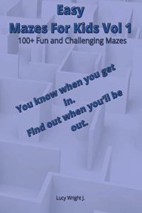 Easy Mazes For Kids Vol 1