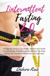 Intermittent Fasting 2.0