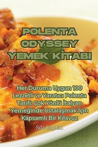 Polenta Odyssey Yemek KItabi