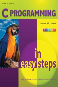 C Programming in Easy Steps