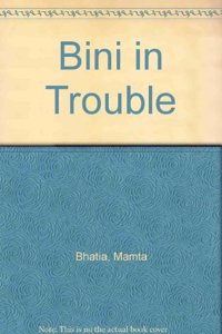 Bini in Trouble