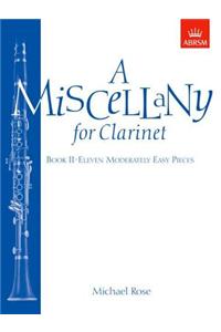 A Miscellany for Clarinet, Book II