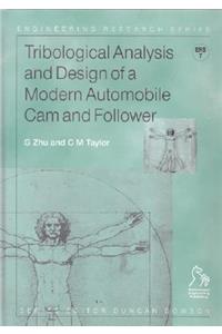 Tribological Analysis and Design of a Modern Automobile Cam and Follower