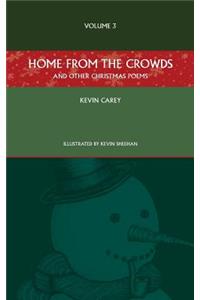 Home from the Crowds (and Other Christmas Poems)