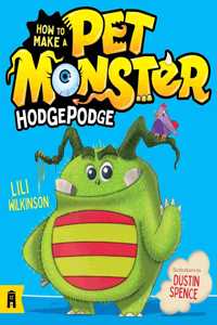 How To Make A Pet Monster: Hodgepodge