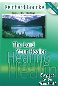 Lord Your Healer