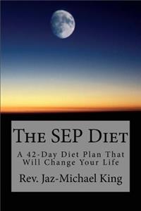 The SEP Diet