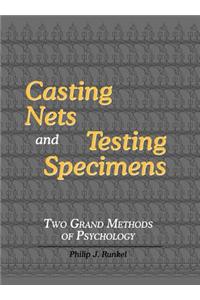 Casting Nets and Testing Specimens: Two Grand Methods of Psychology