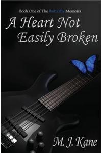 A Heart Not Easily Broken