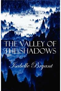 The Valley of the Shadows