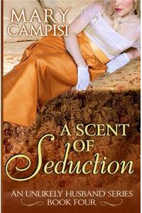 A Scent of Seduction