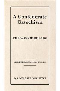 A Confederate Catechism
