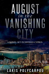 August in the Vanishing City