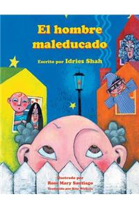 El hombre maleducado