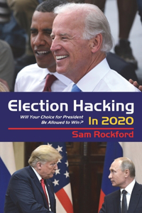 Election Hacking in 2020