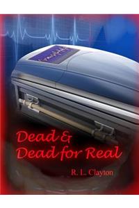Dead & Dead for Real