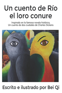 Un cuento de Río el loro conure