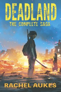 Complete Deadland Saga