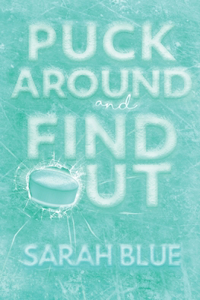 Puck Around and Find Out