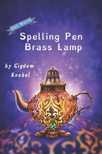 Spelling Pen - Brass Lamp