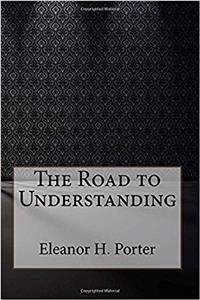 The Road to Understanding