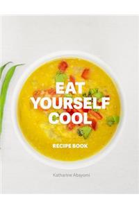 Eat Yourself Cool